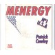 PATRICK COWLEY - Menergy